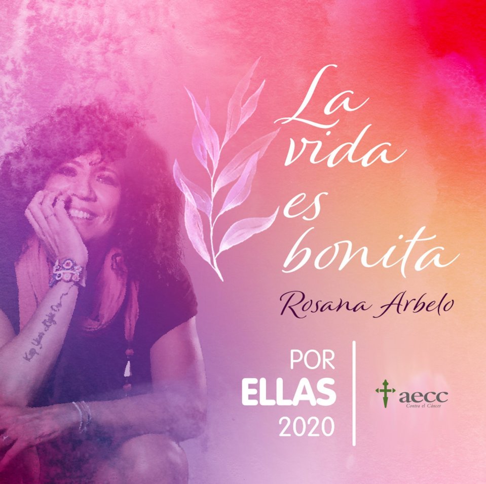 'La vida es bonita', la nueva canción de Rosana en beneficio de la AECC.